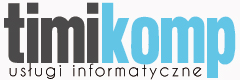 Timikomp - usługi informatyczne, seriws komputerowy, tworzenie stron internetowych